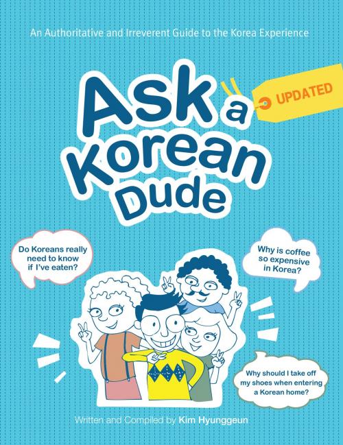 Cover of the book Ask a Korean Dude by Kim Hyunggeun, Seoul Selection