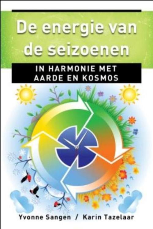 Cover of the book De energie van de seizoenen by Yvonne Sangen, Karin Tazelaar, VBK Media