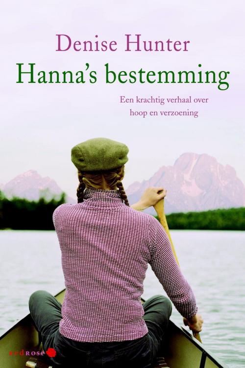 Cover of the book Hanna's bestemming by Denise Hunter, VBK Media