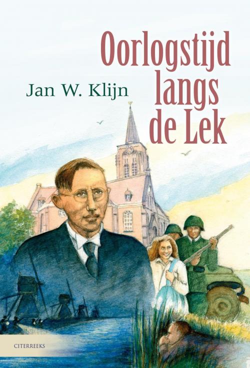 Cover of the book Oorlogstijd langs de lek by Jan W. Klijn, VBK Media