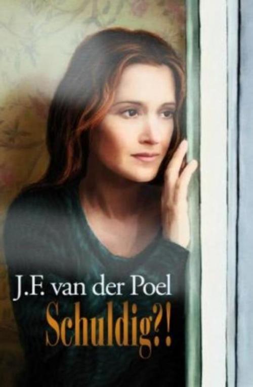 Cover of the book Schuldig? by J.F. van der Poel, VBK Media