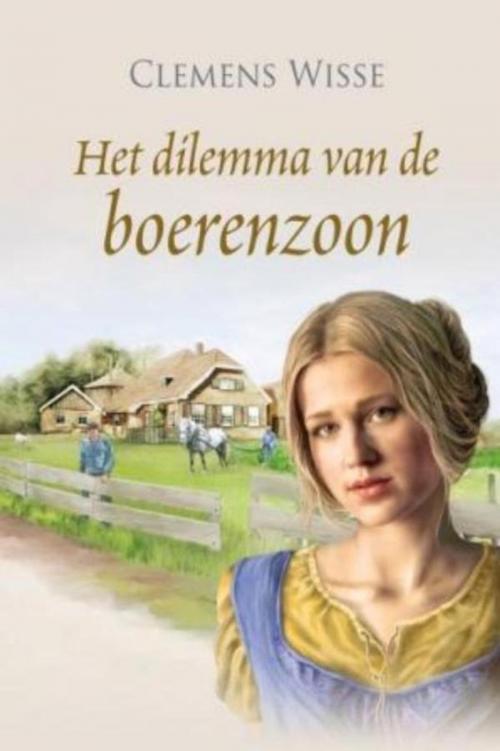 Cover of the book Het dilemma van de boerenzoon by Clemens Wisse, VBK Media