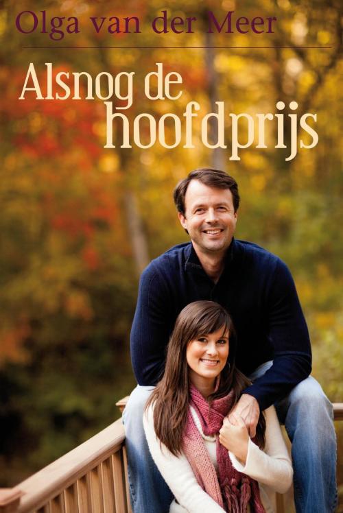 Cover of the book Alsnog de hoofdprijs by Olga van der Meer, VBK Media