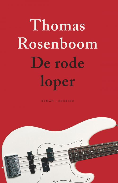 Cover of the book De rode loper by Thomas Rosenboom, Singel Uitgeverijen