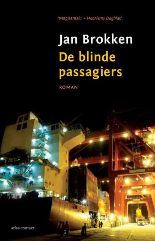 Cover of the book De blinde passagiers by Jan Brokken, Atlas Contact, Uitgeverij