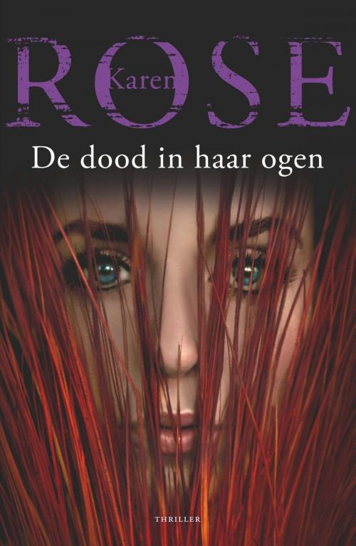 Cover of the book De dood in haar ogen by Karen Rose, VBK Media