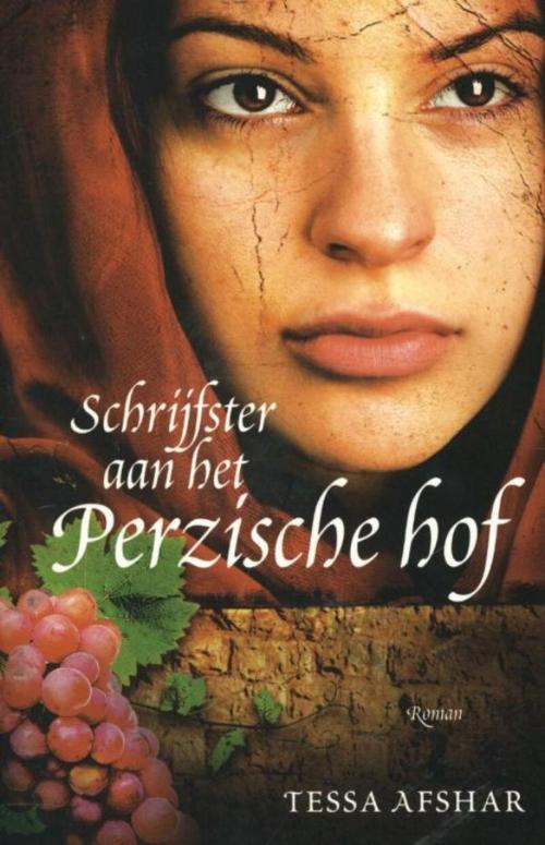 Cover of the book Schrijfster aan het Perzische hof by Tessa Afshar, VBK Media