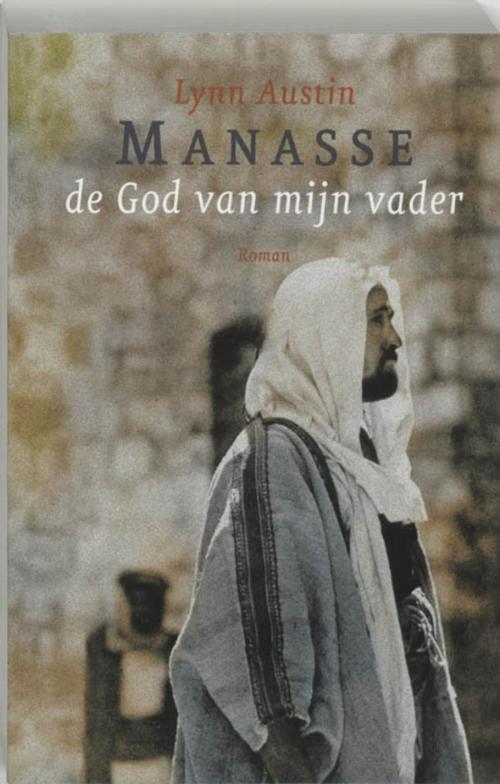 Cover of the book De God van mijn vader by Lynn Austin, VBK Media