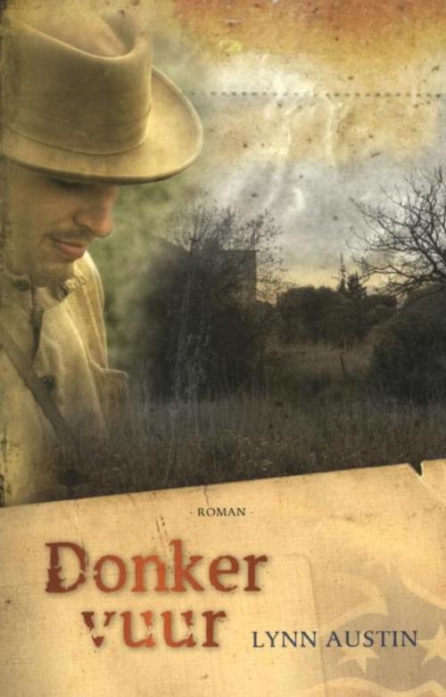 Cover of the book Donker Vuur by Lynn Austin, VBK Media