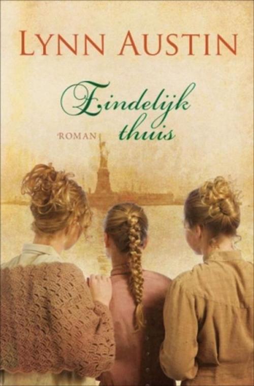 Cover of the book Eindelijk thuis by Lynn Austin, VBK Media