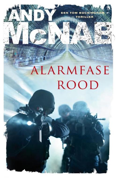 Cover of the book Alarmfase rood by Andy McNab, Bruna Uitgevers B.V., A.W.