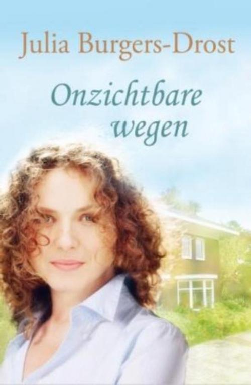 Cover of the book Onzichtbare wegen by Julia Burgers-Drost, VBK Media