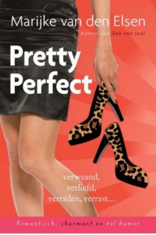 Cover of the book Pretty perfect by Marijke van den Elsen, VBK Media