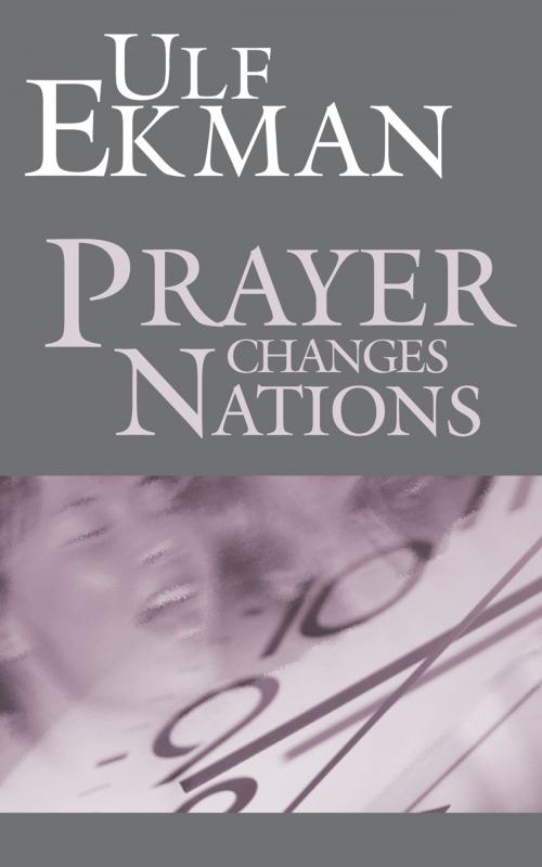 Cover of the book Prayer that changes Nations by Ulf Ekman, Livets Ords Förlag