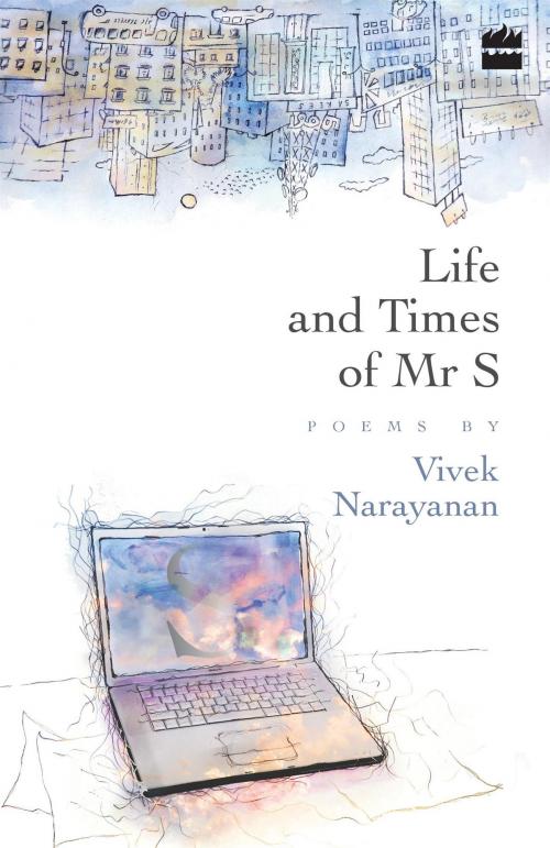 Cover of the book Life & Times of Mr. Subramaniam by Vivek Naryanan, HarperCollins Publishers India