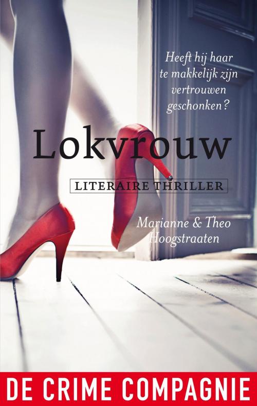 Cover of the book Lokvrouw by Marianne Hoogstraaten, Theo Hoogstraaten, De Crime Compagnie