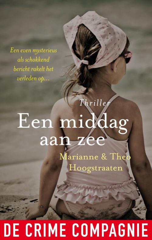 Cover of the book Een middag aan zee by Theo Hoogstraaten, Marianne Hoogstraaten, De Crime Compagnie