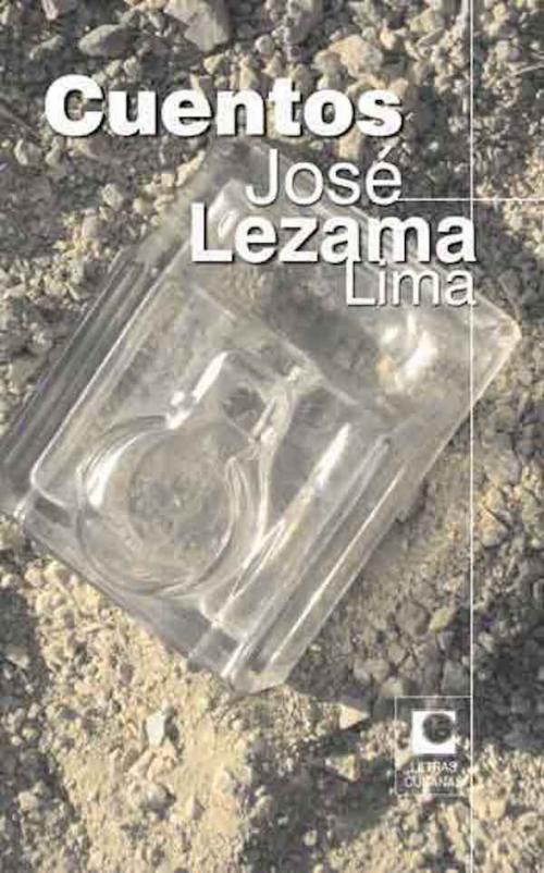 Cover of the book Cuentos by José Lezama Lima, RUTH
