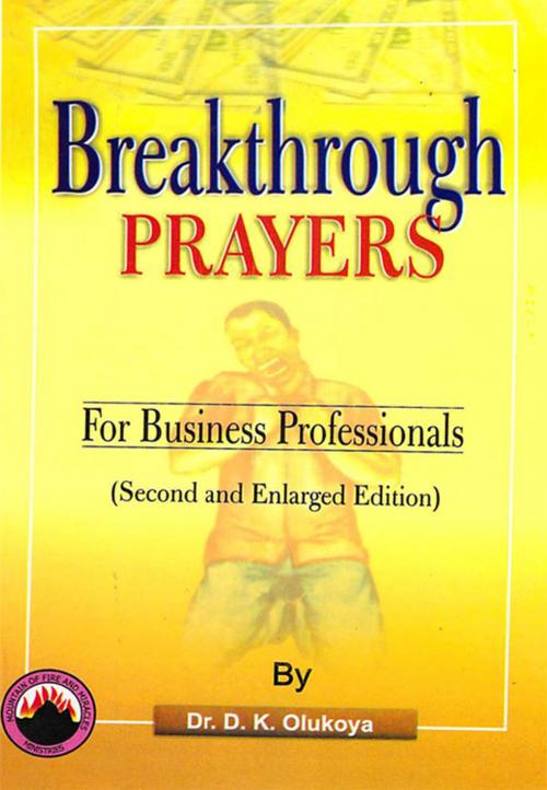 Cover of the book Breakthrough Prayers for Business Professionals by Dr. D. K. Olukoya, Mountain of Fire and Miracles Ministries