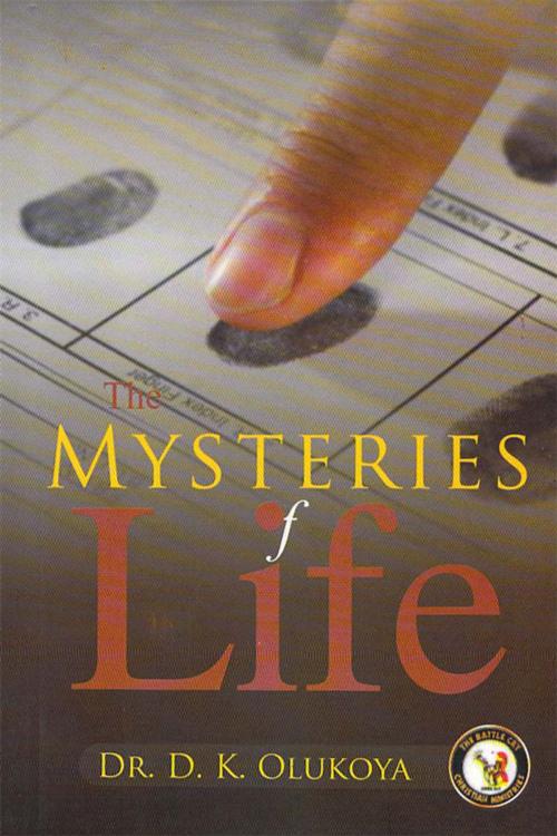 Cover of the book Mysteries of Life by Dr. D. K. Olukoya, The Battle Cry Christian Ministries