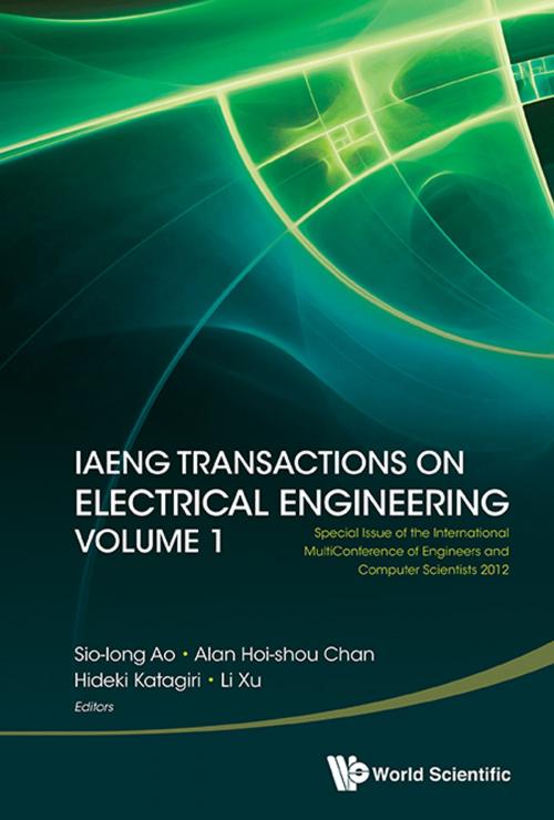 Cover of the book IAENG Transactions on Electrical Engineering Volume 1 by Sio-Iong Ao, Alan Hoi-shou Chan, Hideki Katagiri;Li Xu, World Scientific Publishing Company