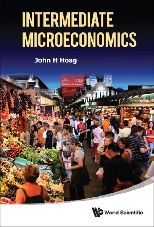 Cover of the book Intermediate Microeconomics by John H Hoag, World Scientific Publishing Company