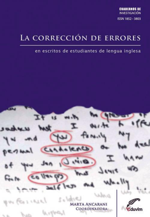 Cover of the book La corrección de errores by Ana Claudia Ziraldo, Margarita Mariana Falco, Marisel Somale, Marta Susana Ancarani, Susana Tarducci, Editorial Universitaria Villa María