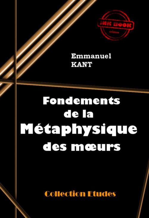 Cover of the book Fondements de la métaphysique des moeurs by Emmanuel KANT, Ink book