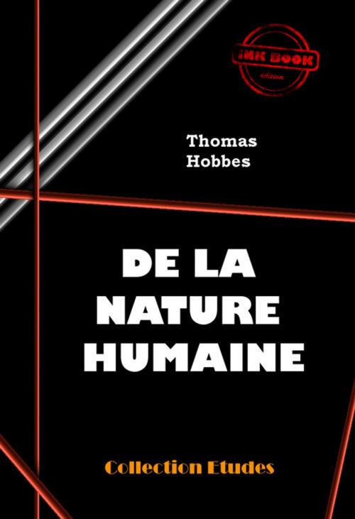 Cover of the book De la nature humaine. Essai pour introduire la méthode expérimentale de raisonnement dans les sujets moraux by Thomas Hobbes, Ink book