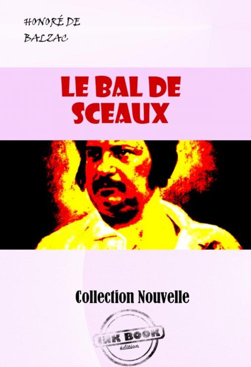 Cover of the book Le Bal de Sceaux by Honoré de Balzac, Ink book
