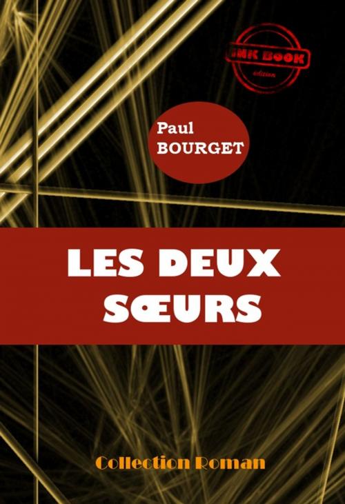 Cover of the book Les deux soeurs by Paul Bourget, Ink book