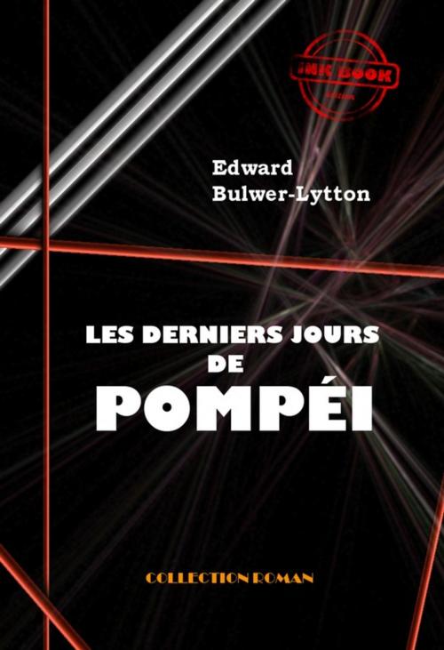 Cover of the book Les derniers jours de Pompéi by Edward Bulwer-Lytton, Ink book