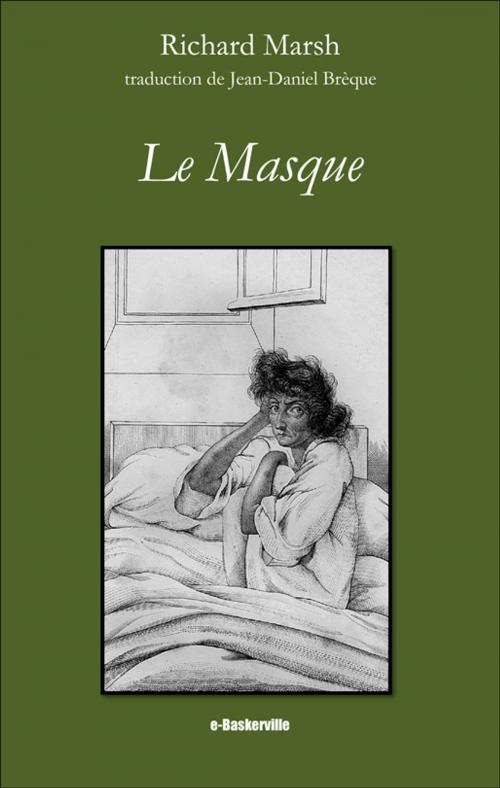 Cover of the book Le Masque by Richard Marsh, Jean-Daniel Brèque (traducteur), e-Baskerville