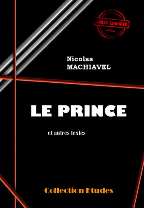 Cover of the book Le Prince (et autres textes) by Nicolas Machiavel, Ink book