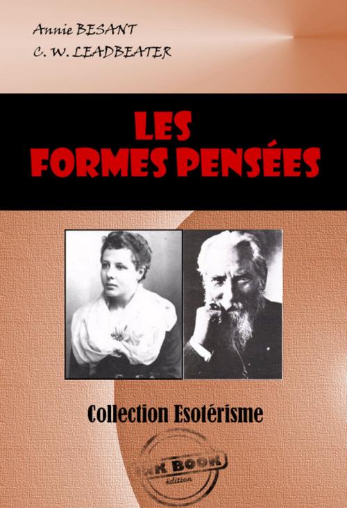 Cover of the book Les formes-pensées by Charles Webster Leadbeater, Annie Besant, Ink book