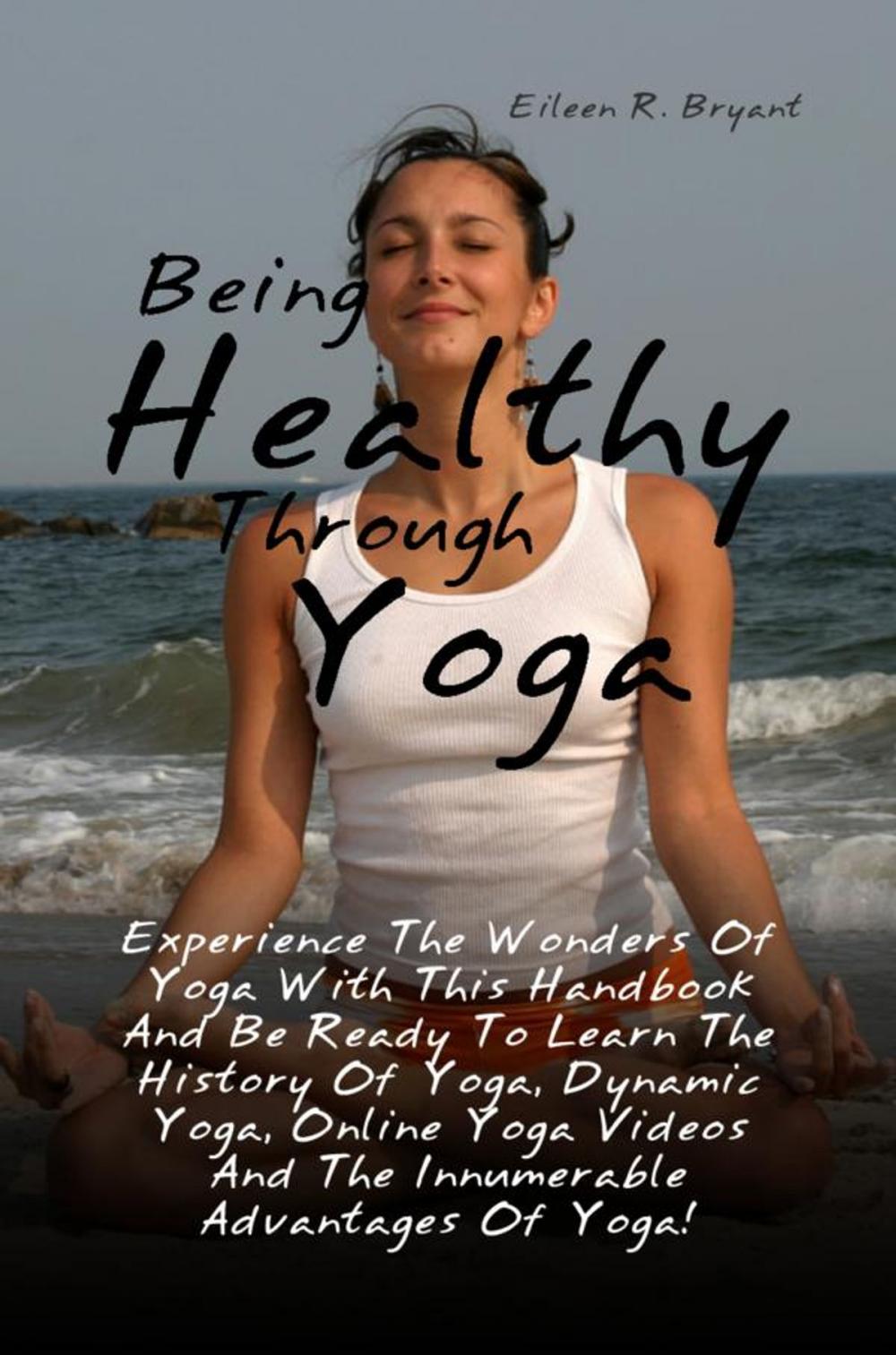Big bigCover of Being Healthy Through Yoga
