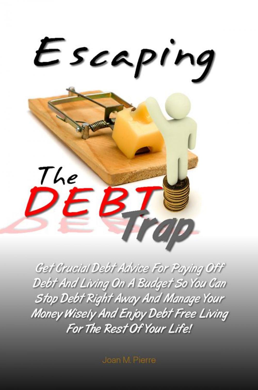 Big bigCover of Escaping The DEBT Trap