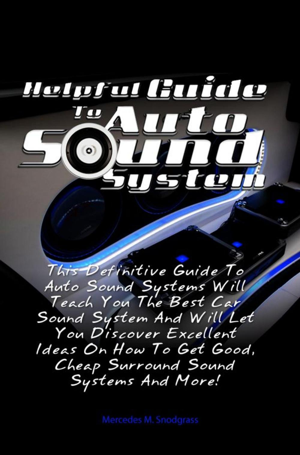 Big bigCover of Helpful Guide To Auto Sound System