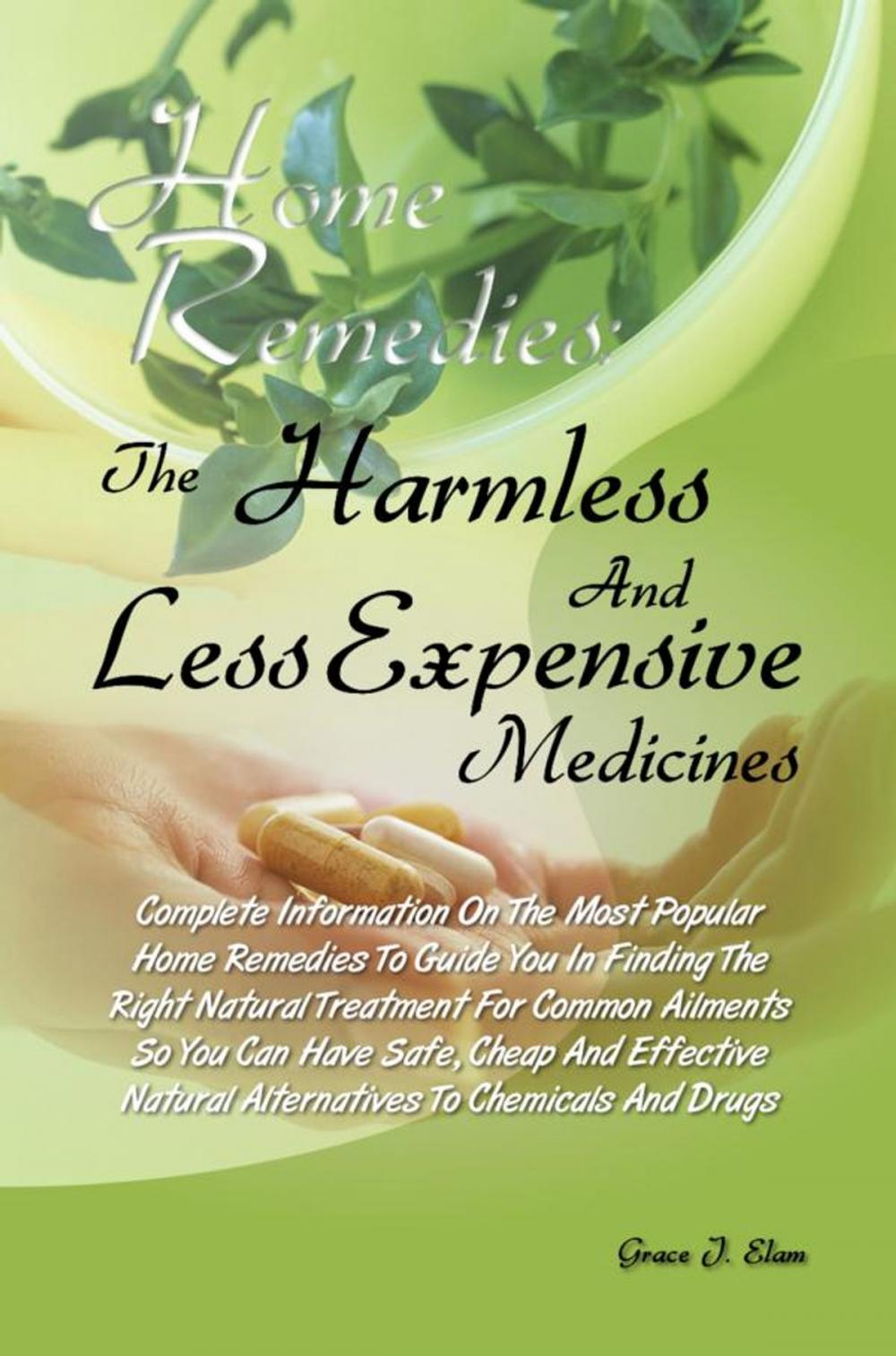Big bigCover of Home Remedies: The Harmless And Less Expensive Medicines