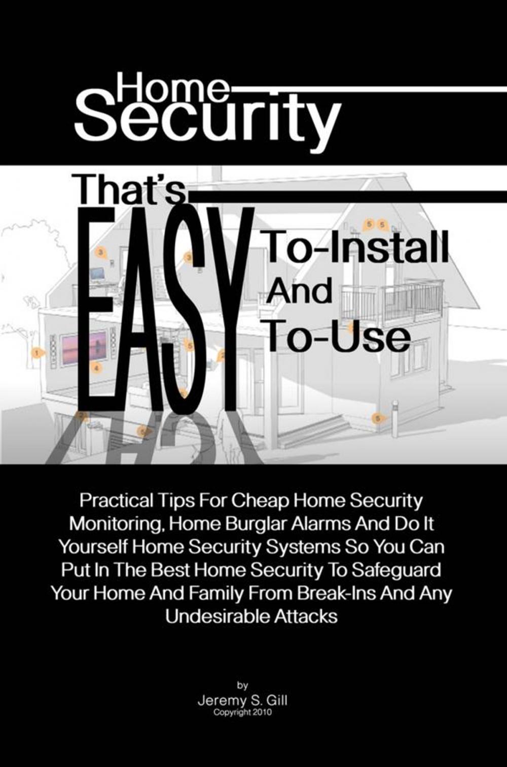 Big bigCover of Home Security That’s Easy-To-Install And Easy-To-Use
