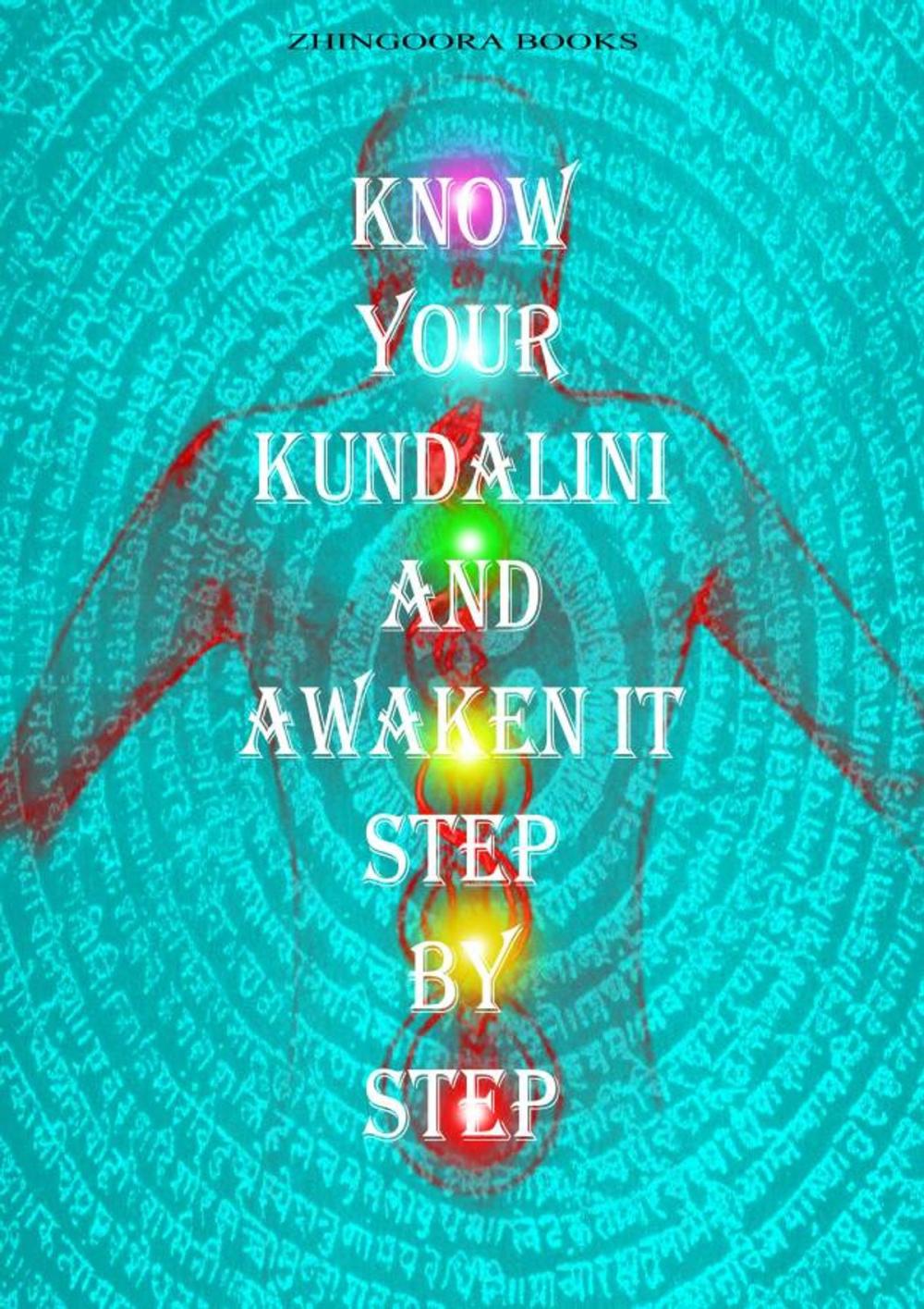 Big bigCover of Know Your Kundalini And Awaken It Step By Step
