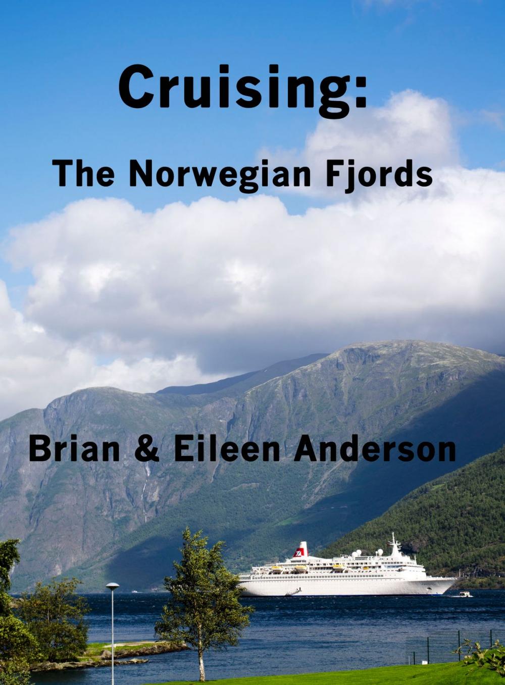 Big bigCover of Cruising:The Norwegian Fjords
