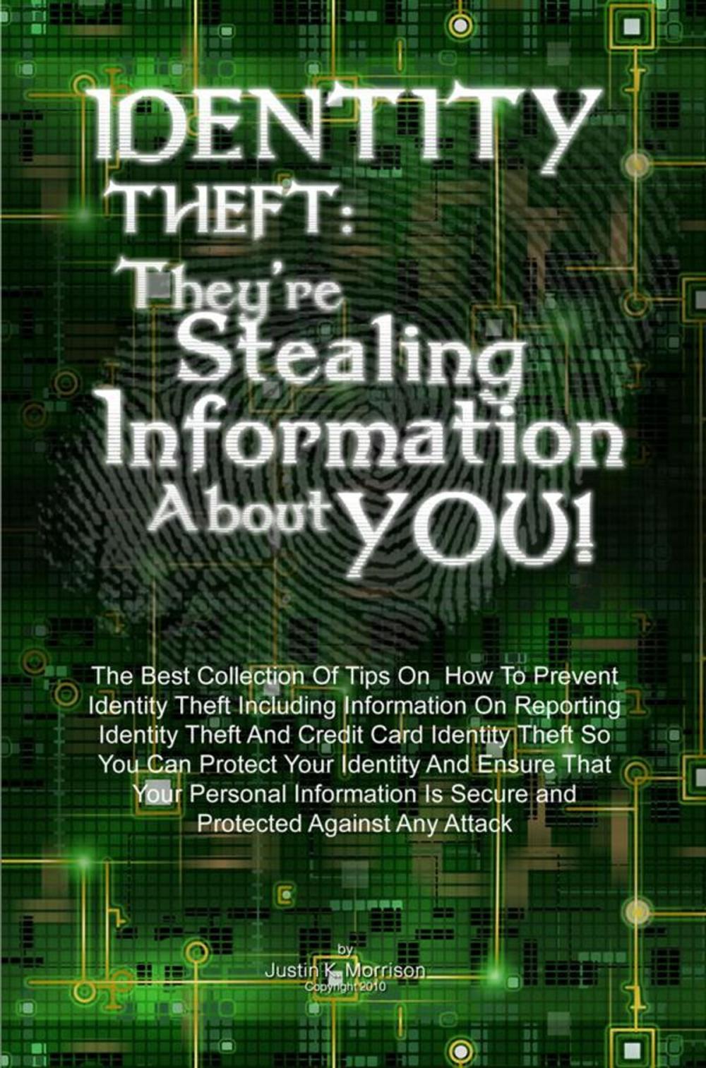 Big bigCover of Identity Theft: They’re Stealing Information About You!