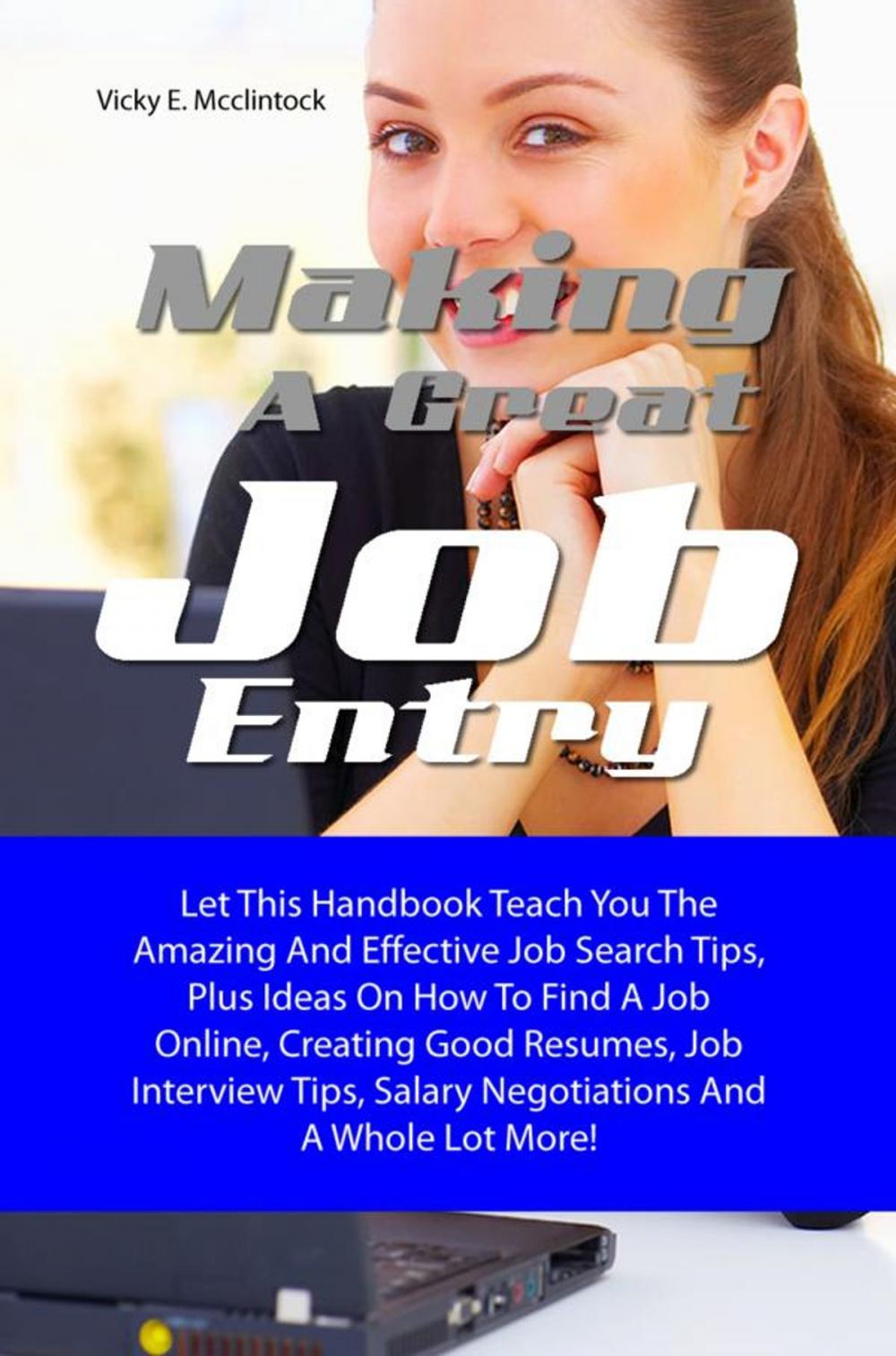 Big bigCover of Making A Great Job Entry