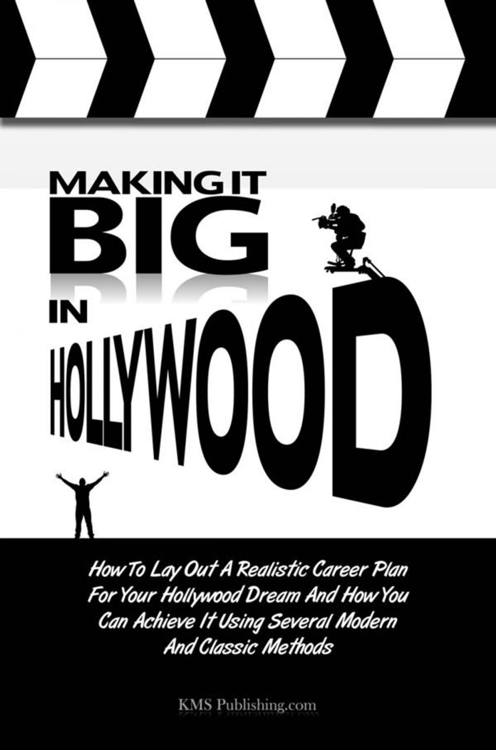 Big bigCover of Making It Big In Hollywood