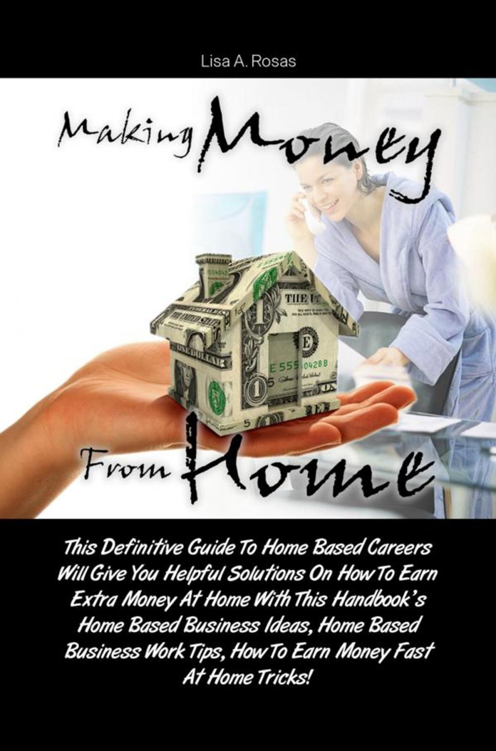 Big bigCover of Making Money From Home