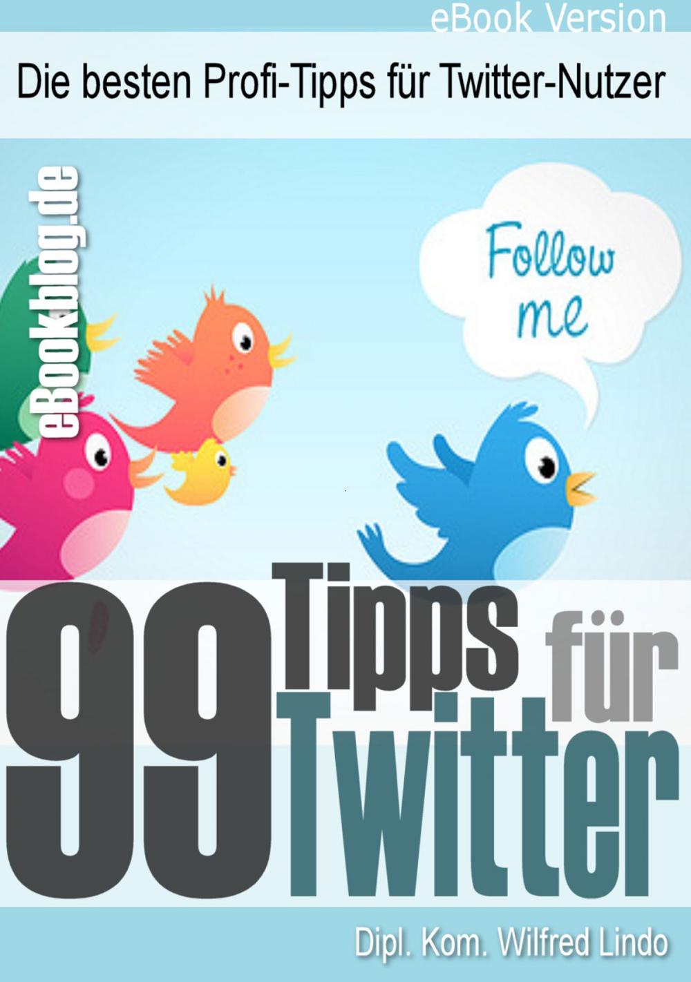 Big bigCover of 99 Twitter Tipps
