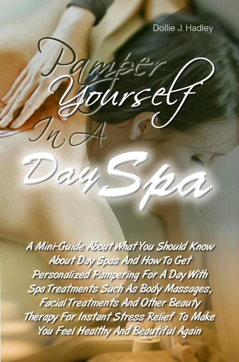 Big bigCover of Pamper Yourself In A Day Spa
