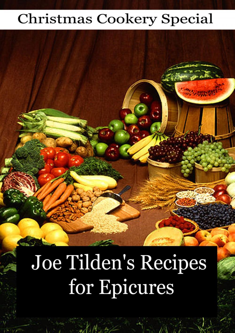 Big bigCover of Joe Tilden's Recipes for Epicures
