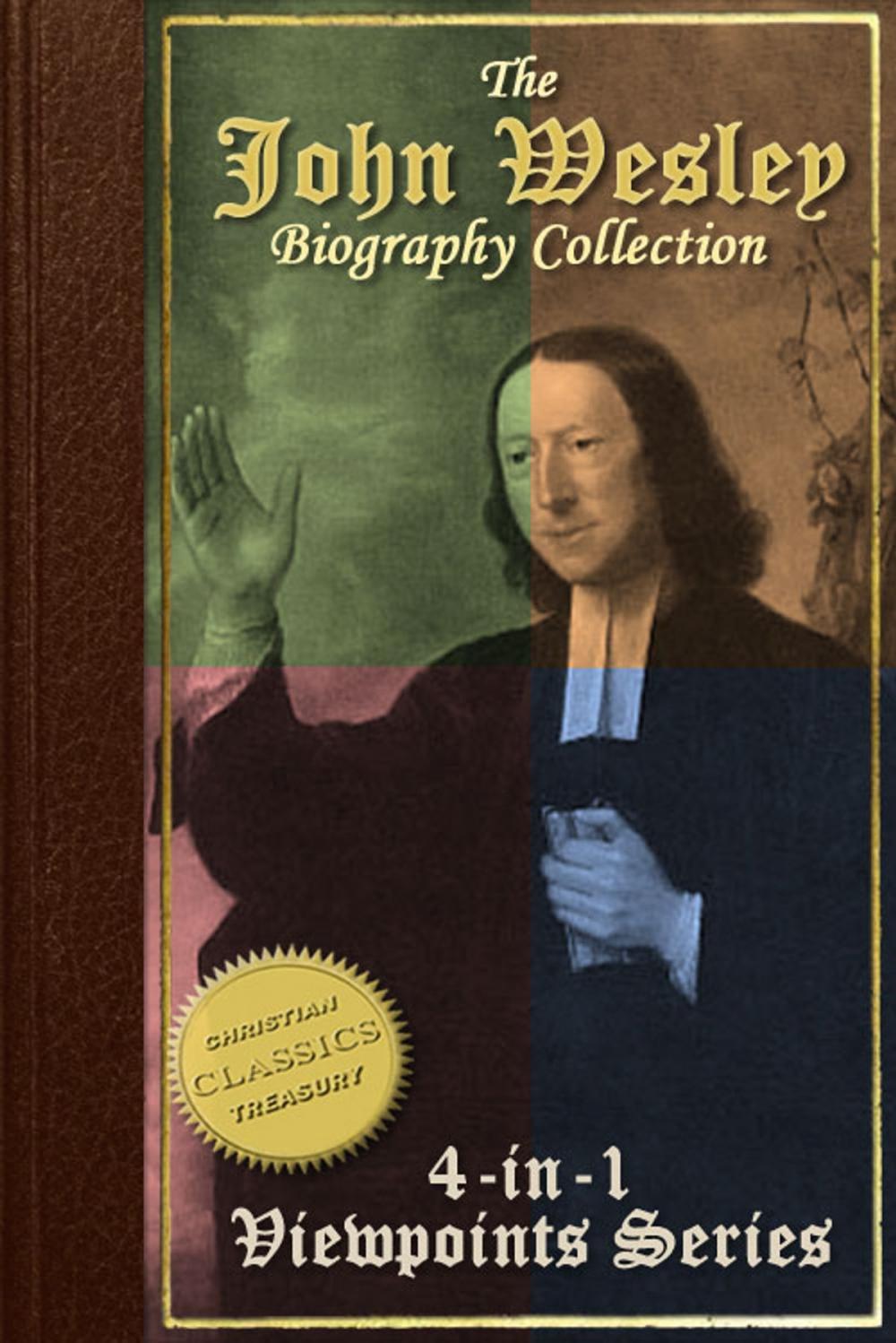 Big bigCover of Biography of John Wesley, 4-in-1 Collection {Illustrated}